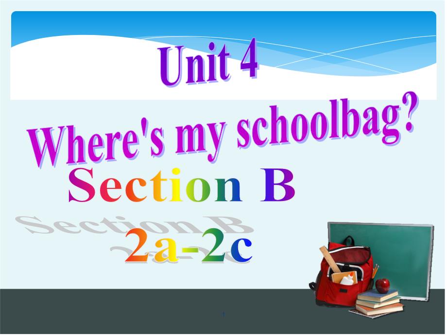 whereismyschoolbag阅读公开课课件_第1页