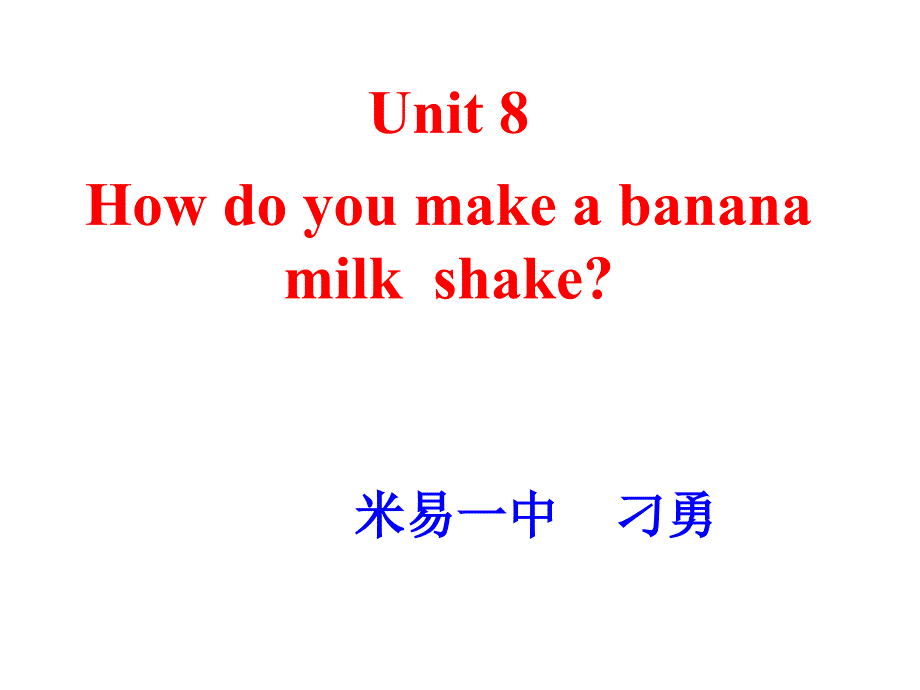 Unit8公开课课件_第1页