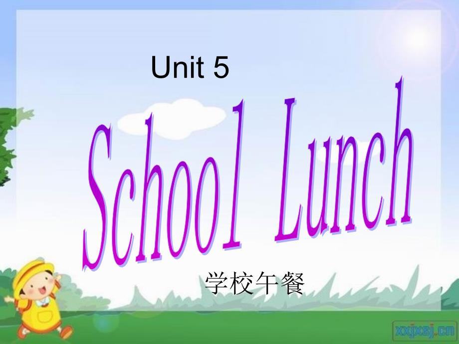 开心学英语五上Unit5《SchoolLunch》课时3-课件_第1页