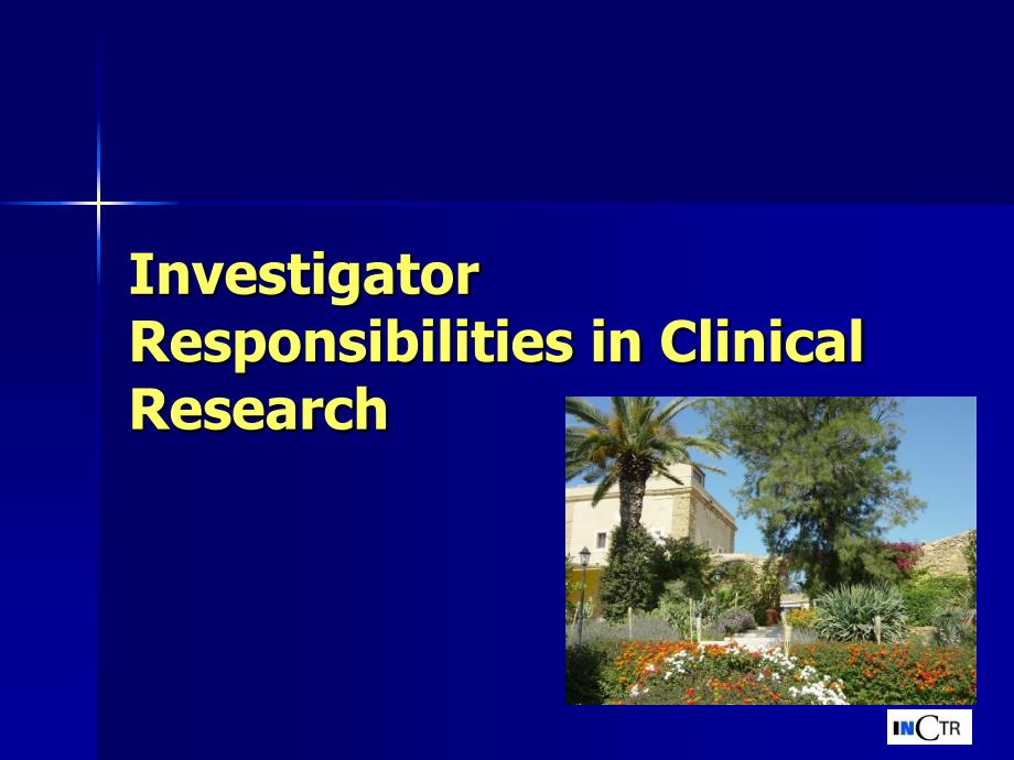 Investigator Responsibilities in Clinical Research_第1页